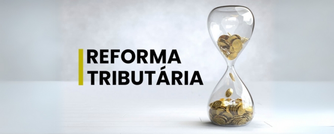 Você está visualizando atualmente Reforma Tributária já está valendo? Entenda como funciona o processo de transição